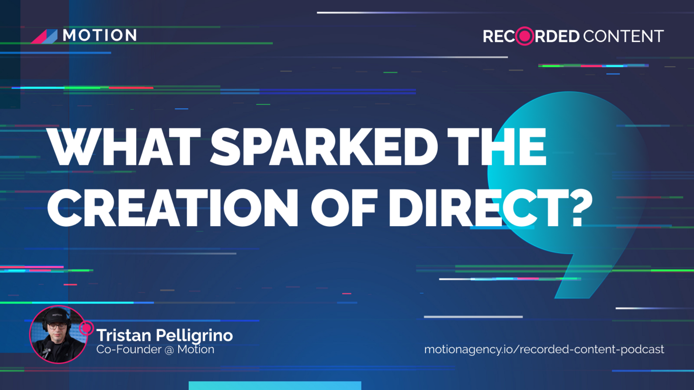 What Sparked the Creation of Direct with Tristan Pelligrino and Justin Brown