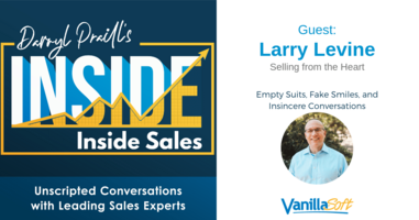 INSIDE Inside Sales - Ep 33: Empty Suits, Fake Smiles, and Insincere Conversations