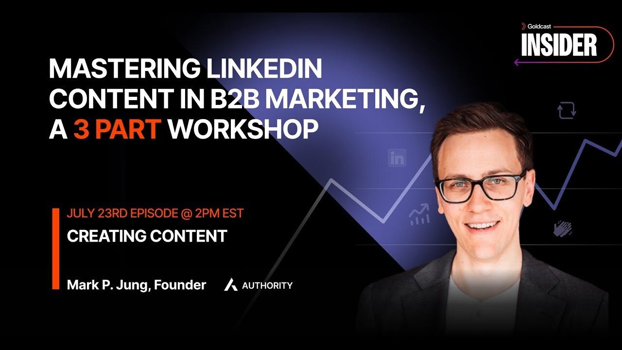 Crafting High Impact LinkedIn Content that Drives Business Results