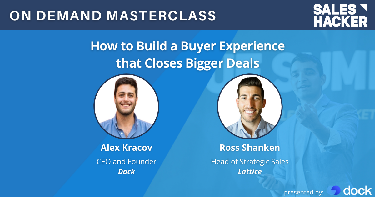 How to Build a Buyer Experience that Closes Bigger Deals