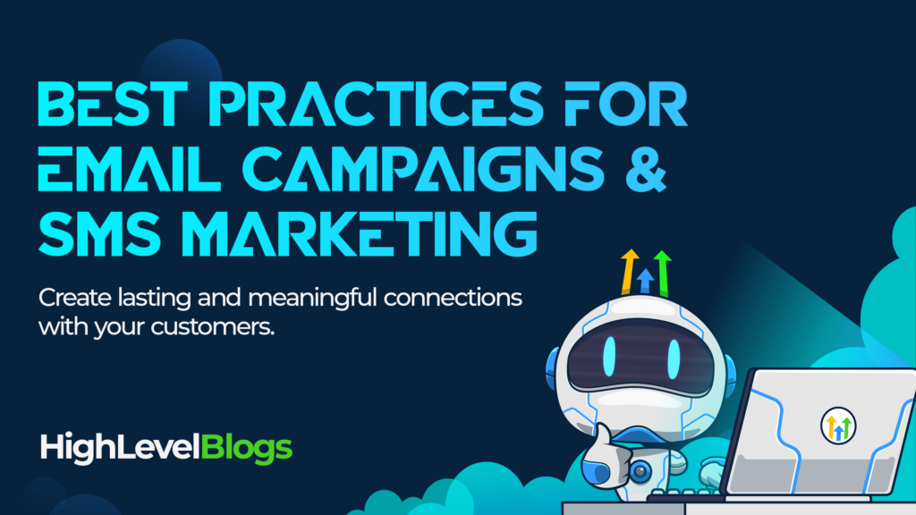 Best Practices for Email Campaigns & SMS Marketing
