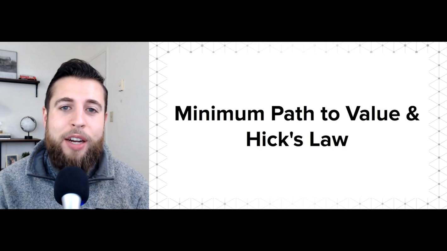 Mental Models For Marketing:  2.22 Problem-solving Mental Models - Minimum Path to Value & Hick's Law