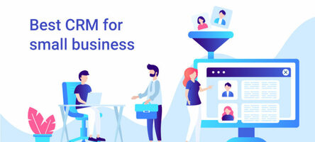 Best CRM for Small Business : Must-have Features