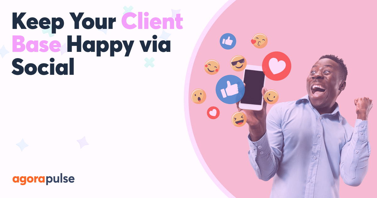 6 Social Listening Tips to Keep Your Client Base Happy