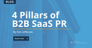4 Pillars of B2B SaaS PR