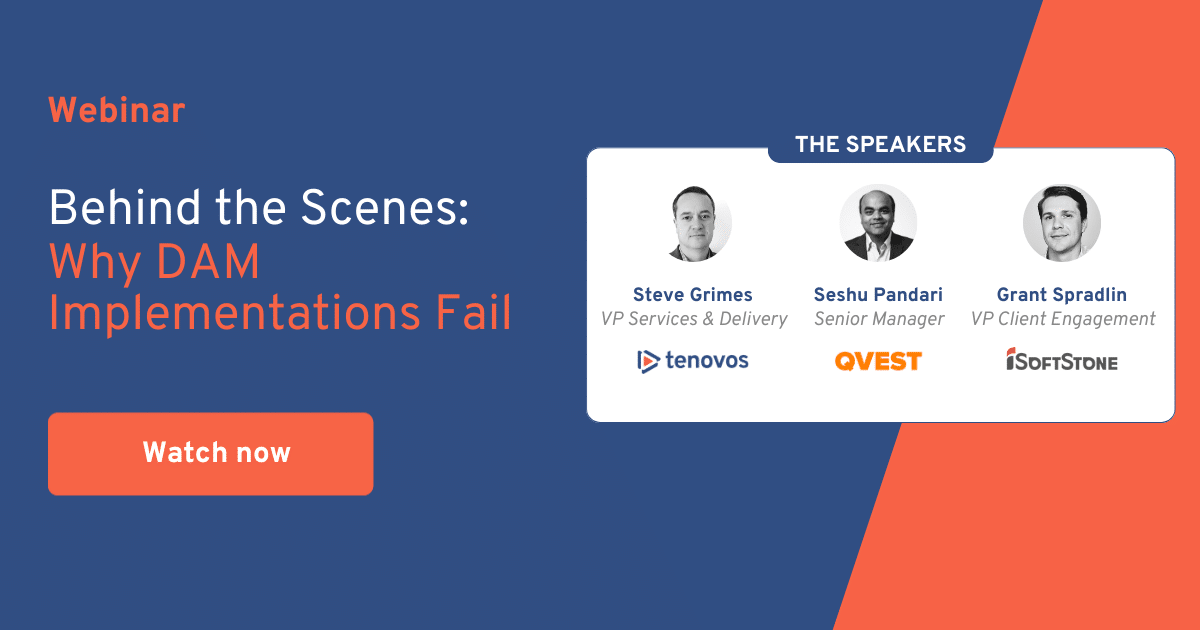 Behind the Scenes: Why DAM Implementations Fail