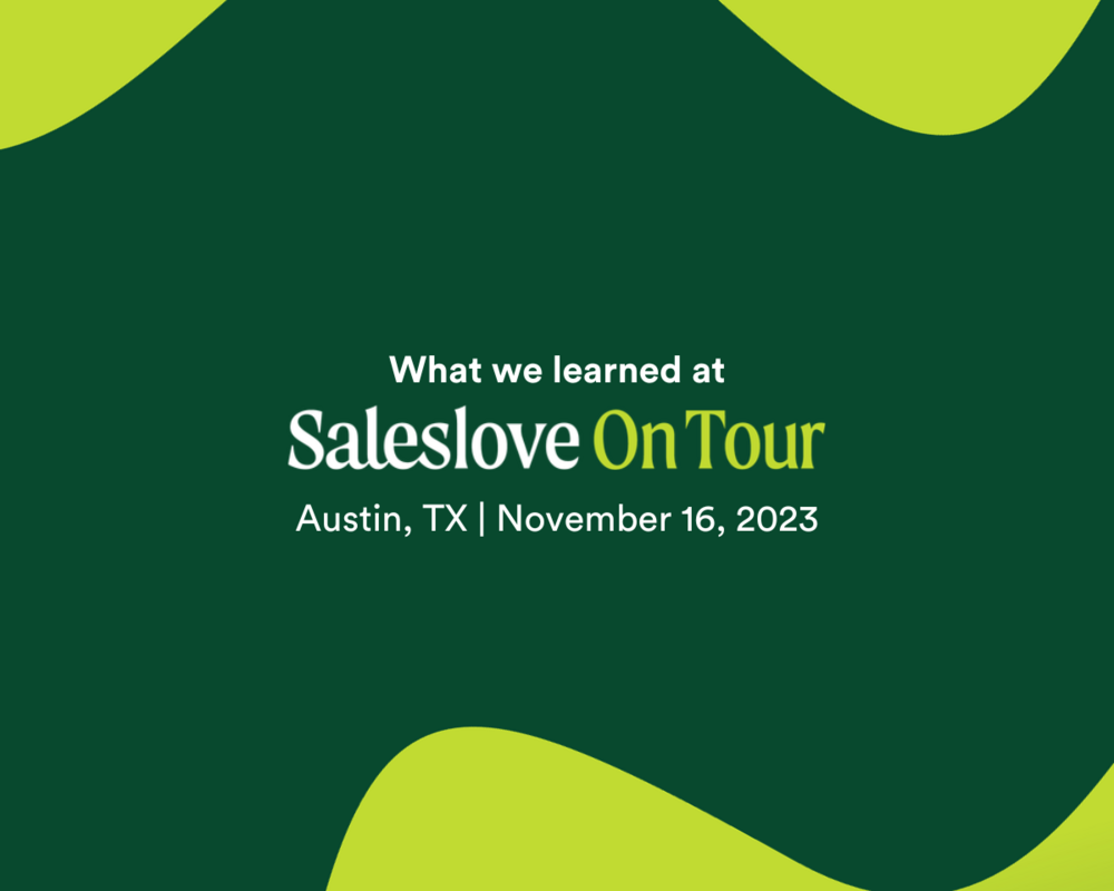 Saleslove on Tour, Austin: Top outbound takeaways
