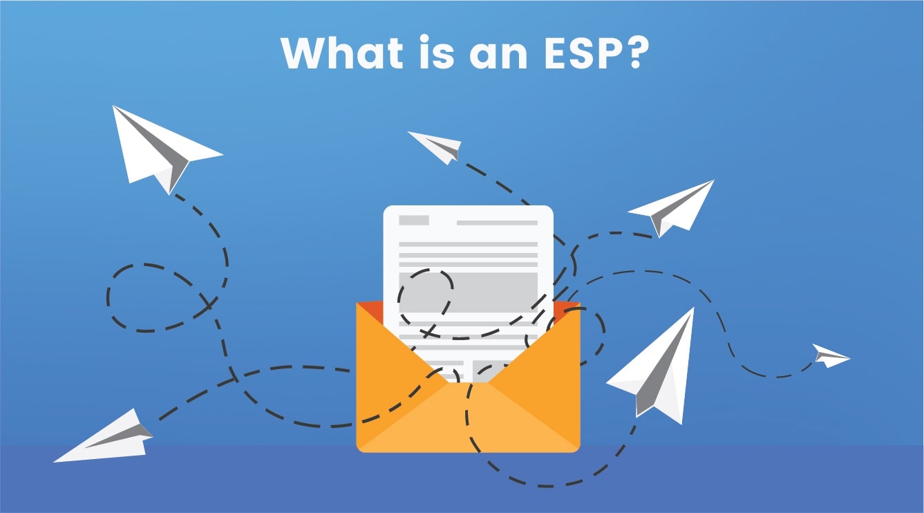 What is ESP in email marketing: Everything You Need To Know
