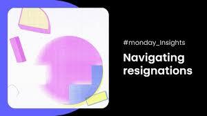 What to do when your employee quits | monday insights
