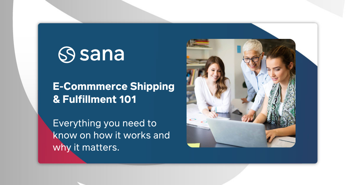 E-commerce shipping and fulfillment: Everything you need to know