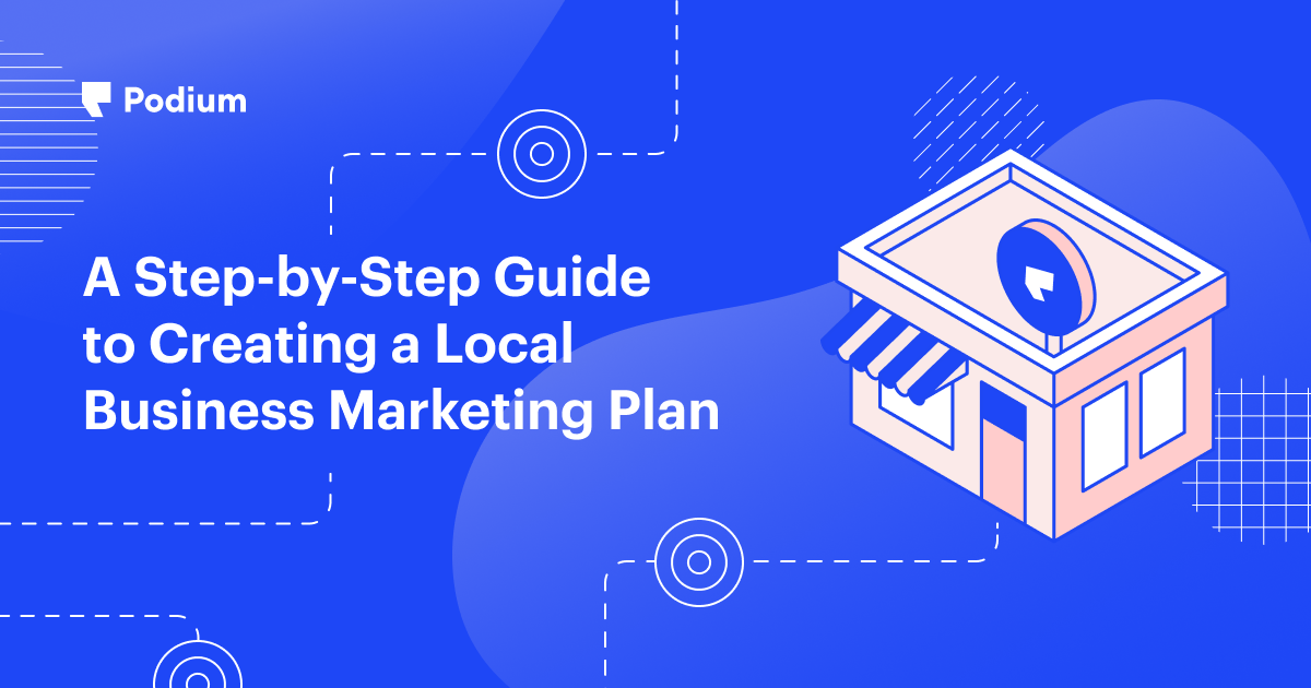 A Step-by-Step Guide to Creating a Local Business Marketing Plan