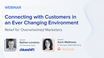 Connecting with Customers in an Ever Changing Environment