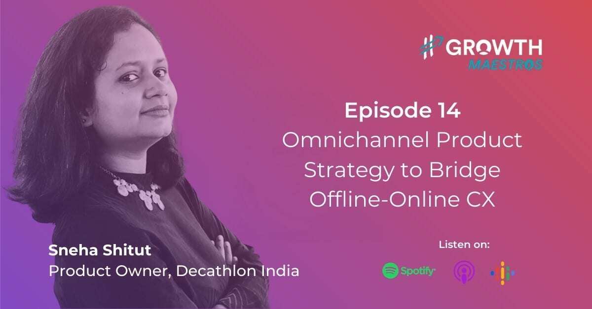 Bridging Offline-Online CX using Omnichannel Product Strategy