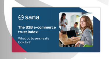 The B2B E-Commerce Trust Index: What Do Buyers Really Look For?