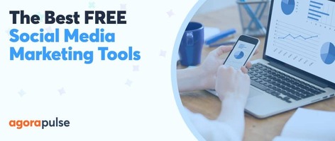 20 Free Social Media Marketing Tools You Should Try