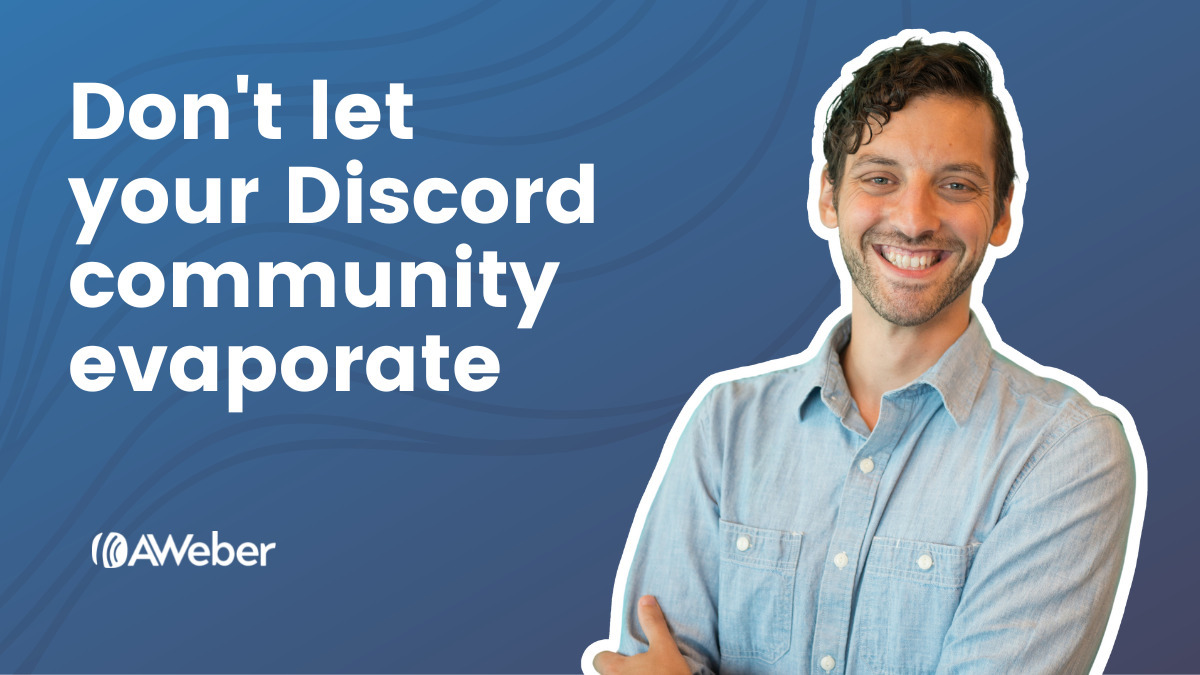Don't let your Discord community evaporate