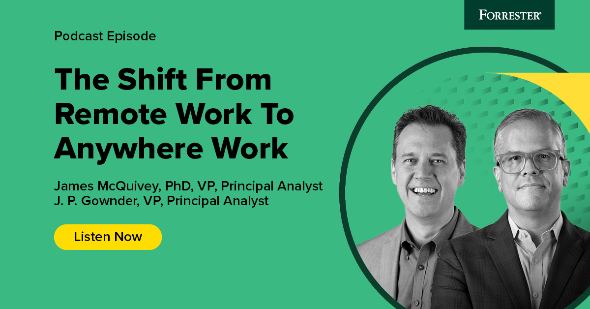 The Shift From Remote Work To Anywhere Work