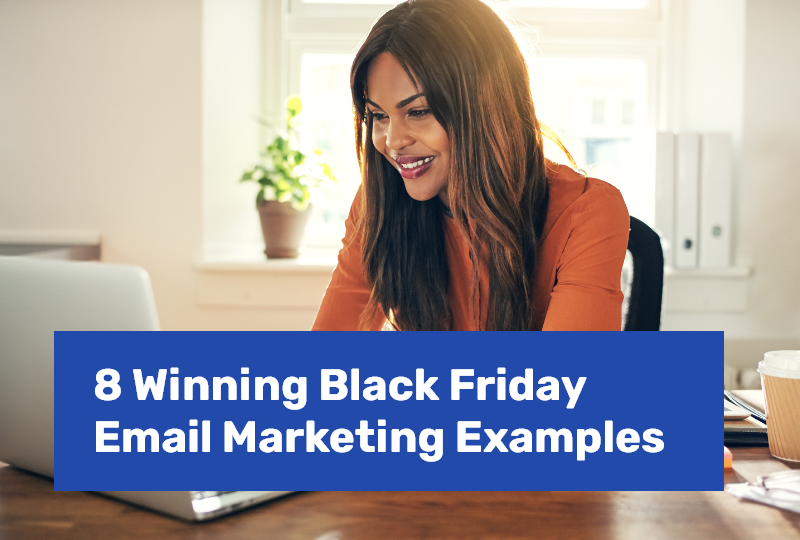 8 Winning Black Friday Email Marketing Examples