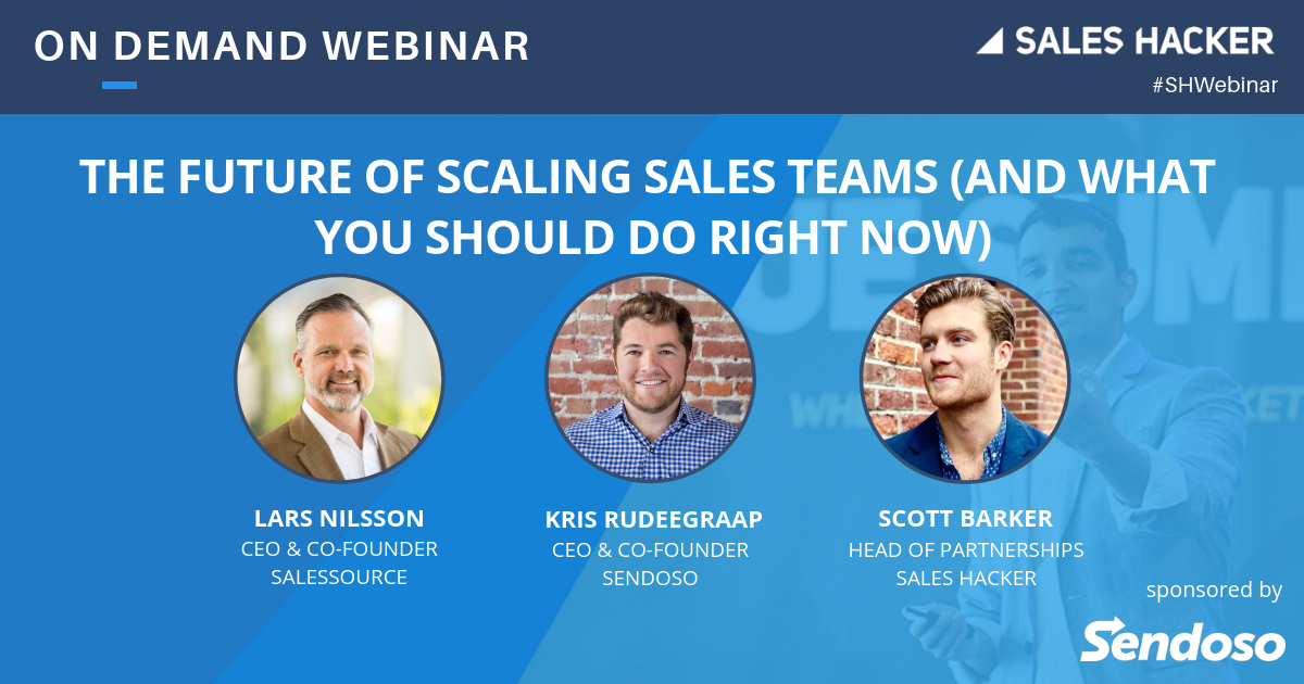 The Future of Scaling Sales Teams (and What You Should Do Right Now)