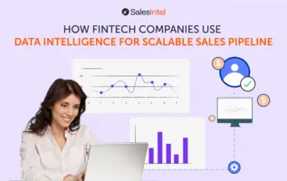How Fintech Companies Use Data Intelligence for a Scalable Sales Pipeline