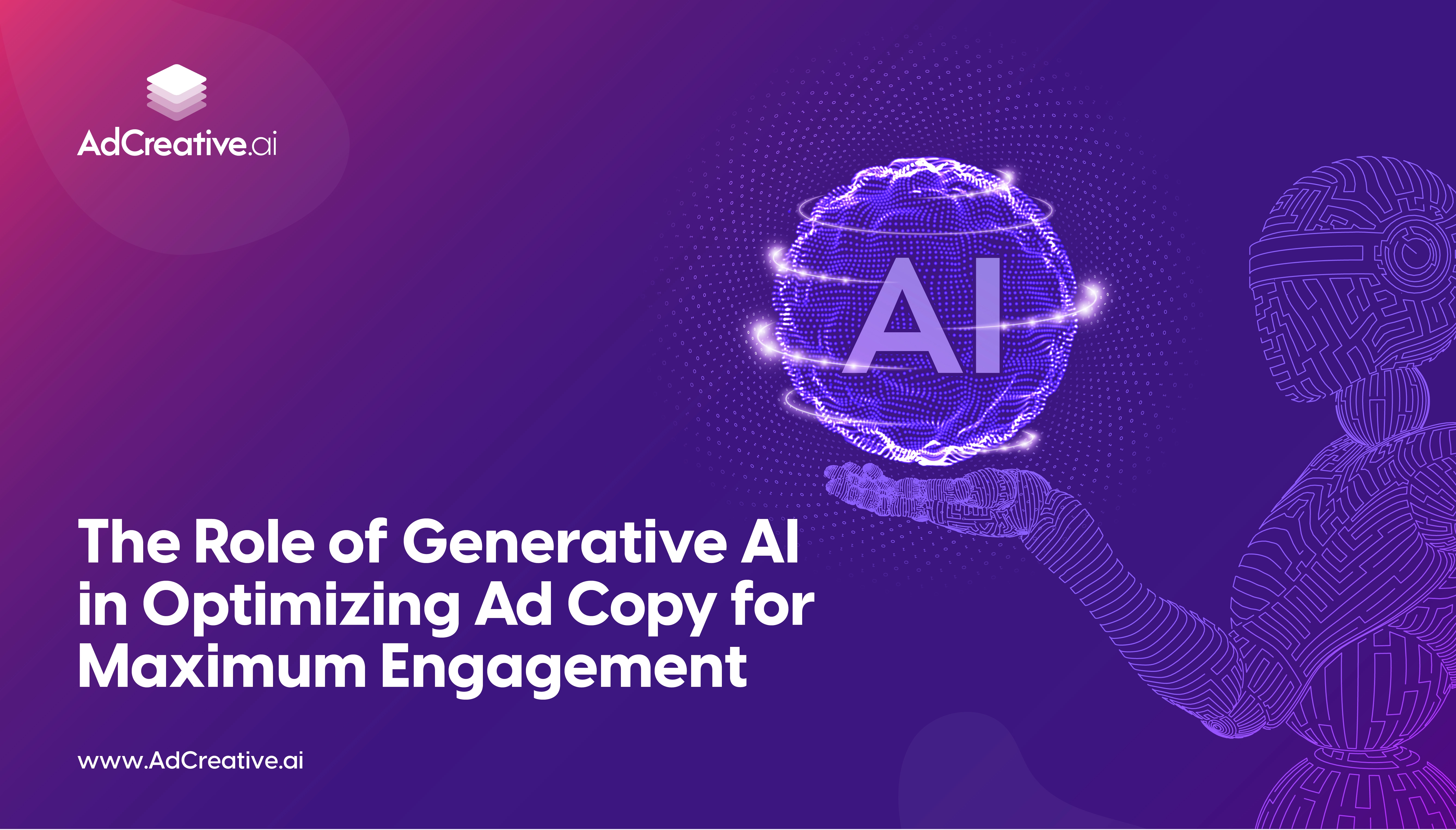 The Role of Generative AI in Optimizing Ad Copy for Maximum Engagement
