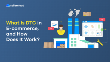 What Is DTC in E-commerce, and How Does It Work?