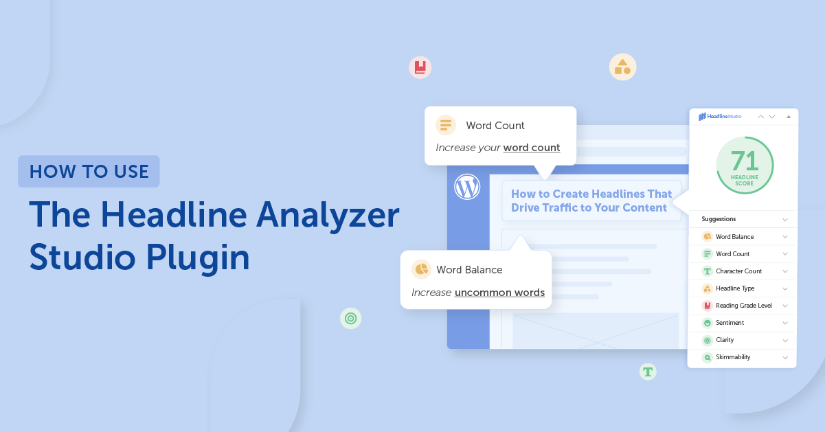 How to Confidently Create Your Best WordPress Headlines with the Headline Analyzer Studio Plugin