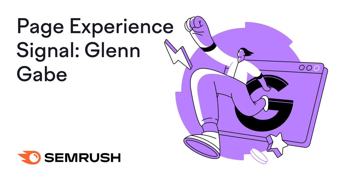 Google's New Page Experience Signal: An Object-Oriented Approach to UX Ranking Factors, But Will It Have Teeth?