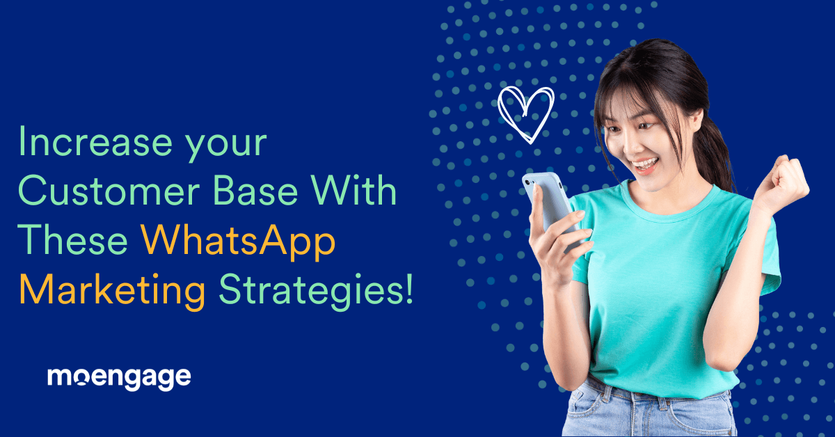 How You Can Boost Growth With WhatsApp Marketing in 2023!