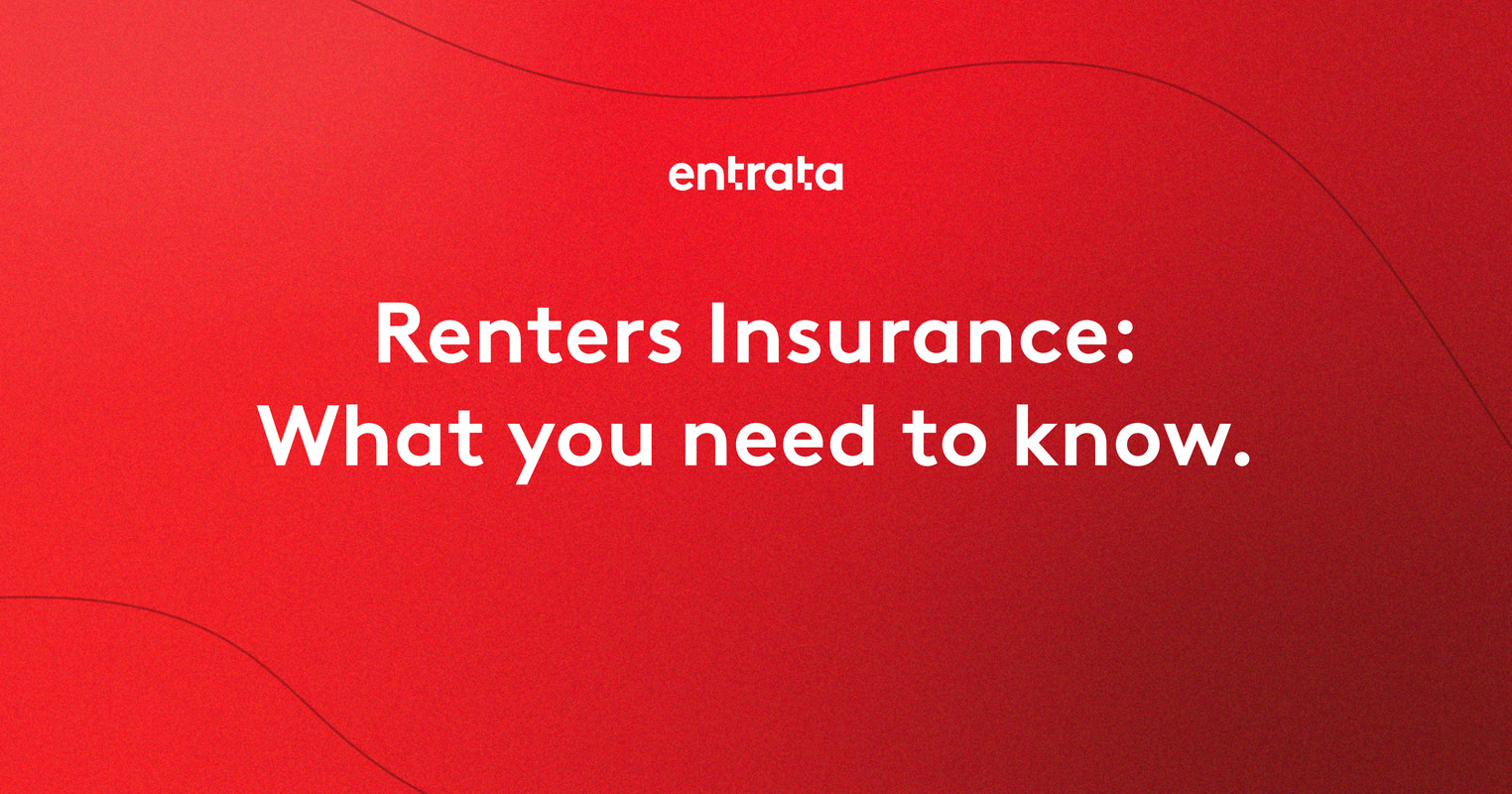 Renters Insurance: What you need to know.