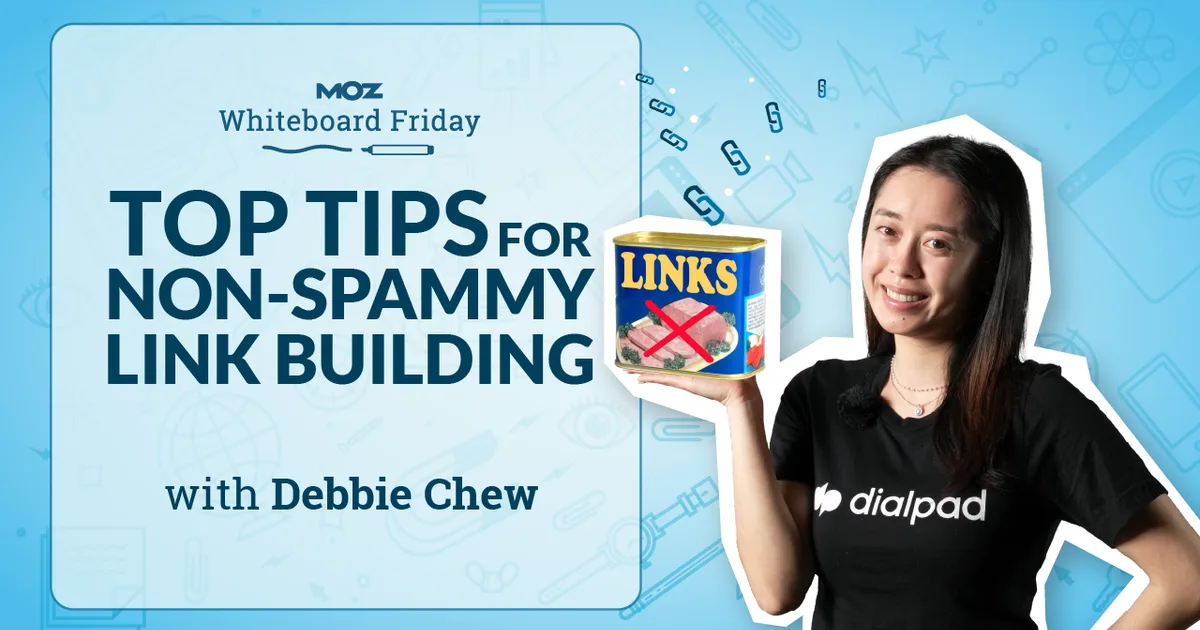 Top Tips for Non-Spammy Link Building - Whiteboard Friday