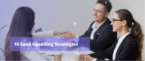 Upsell Without Being Pushy [9 Best Upselling Strategies for SaaS]