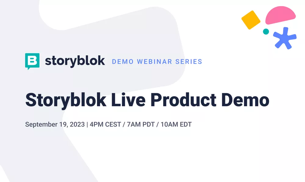 Storyblok Live Product Demo