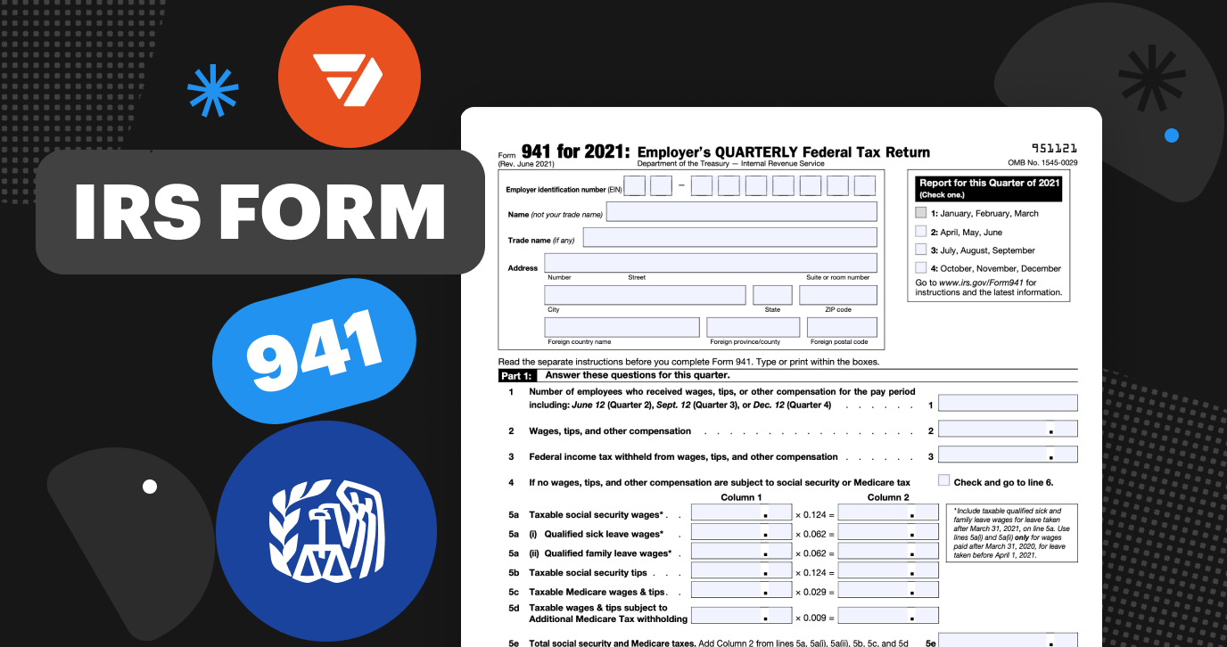 IRS Form 941 instructions for 2022: Employer's Quarterly Federal Tax Return