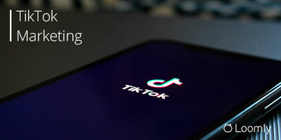 TikTok Marketing: The Definitive Guide [2020] | Loomly Blog