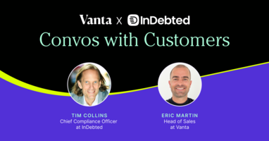 Convos with Customers: Vanta x InDebted