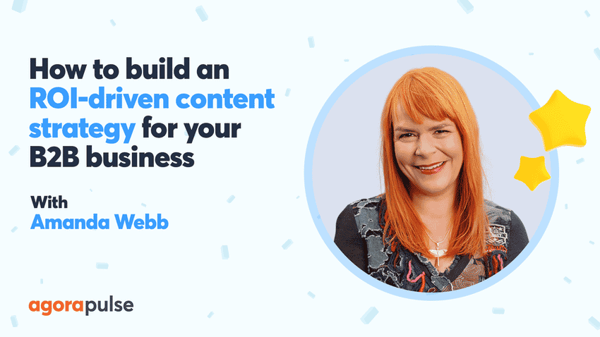 How to Build an ROI-driven Content Strategy for Your B2B Business