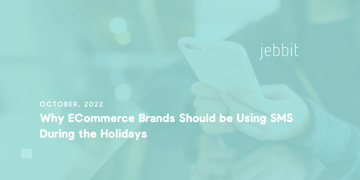 Why ECommerce Brands Should be Using SMS During the Holidays