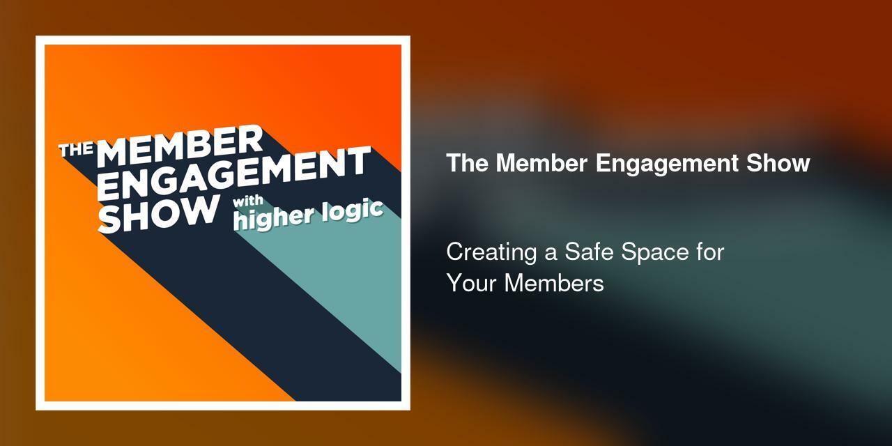Creating a Safe Space for Your Members