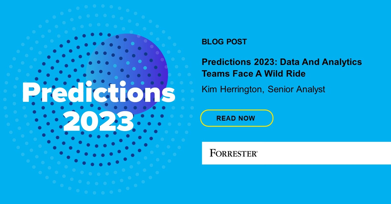 Predictions 2023: Tech Teams Set Sights On Communication Coordination To Inform Insights Initiatives