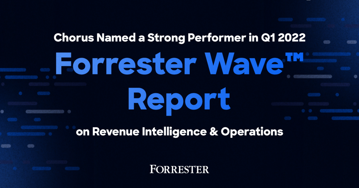 Chorus Named a Strong Performer in Forrester Report on...