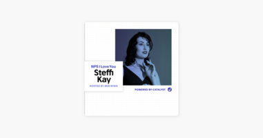 ‎NPS I Love You: A Customer Success Podcast by Catalyst: E04- I Knew We'd Record This (With Mentalist, Steffi Kay) on Apple Podcasts