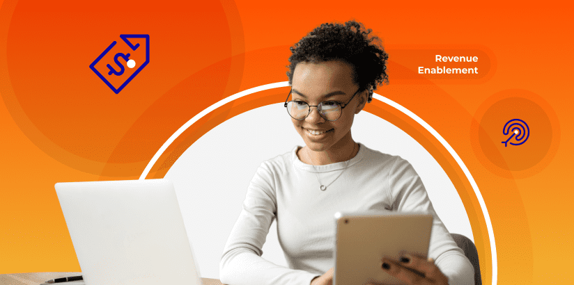 Revenue Enablement: What is it and What Do You Need to Know?