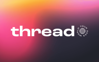 Thread World Tour 2023: Highlights from Dallas and Miami  - Text Talk
