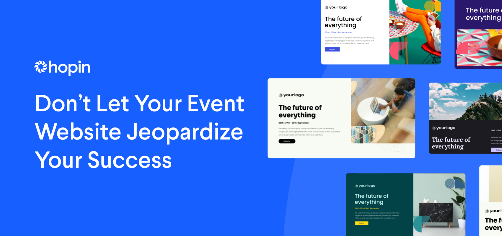 Don't Let Your Event Website Jeopardize Your Success