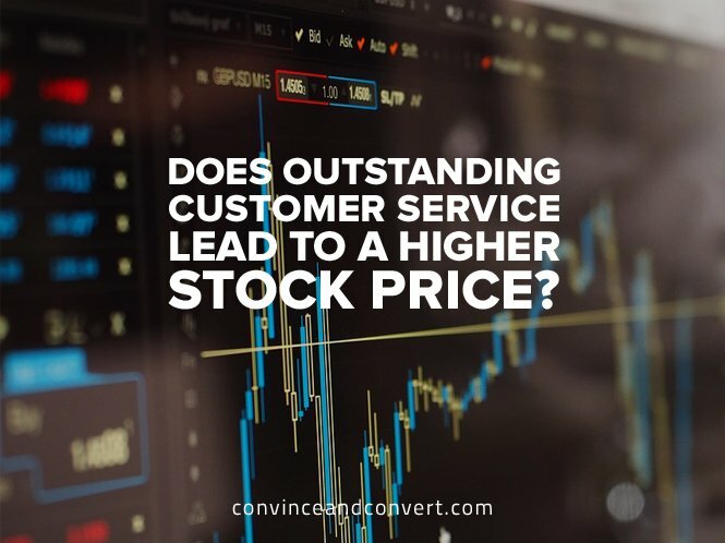 Does Outstanding Customer Service Lead to a Higher Stock Price?
