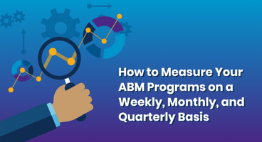 How to Measure Your ABM Programs with Terminus on a Weekly, Monthly, and Quarterly Basis