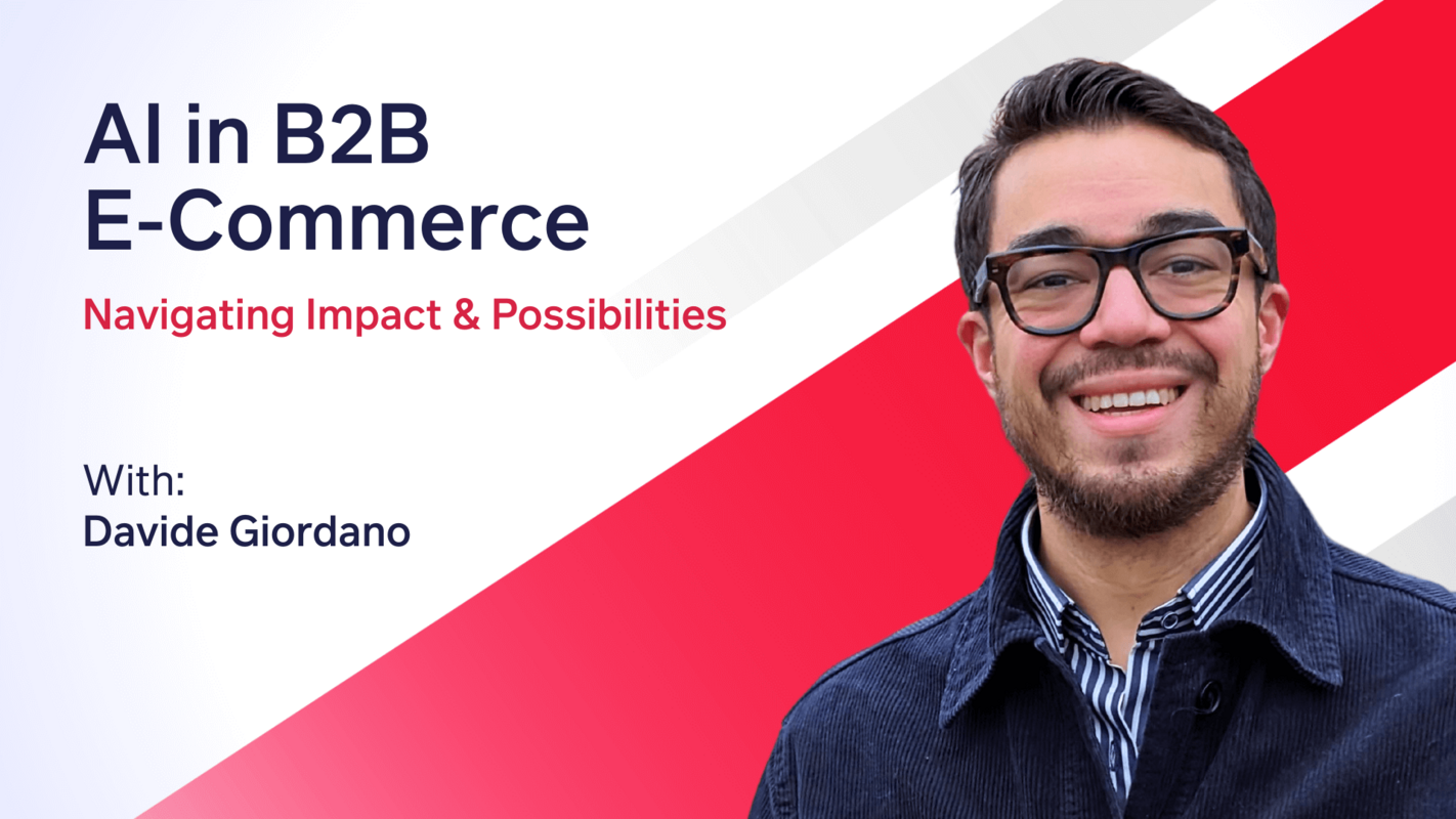AI in B2B E-commerce: Navigating Impact & Possibilities