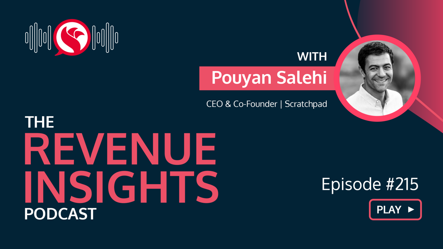 Building Efficient Sales Products and Processes with Pouyan Salehi