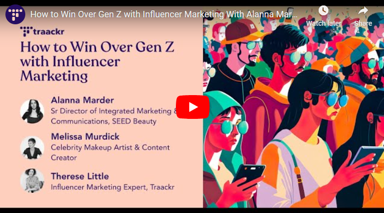 How to Win Over Gen Z with Influencer Marketing